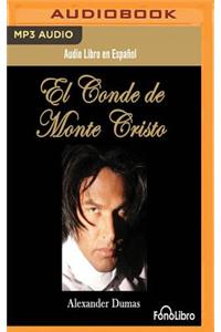 El Conde de Monte Cristo (the Count of Monte Cristo)