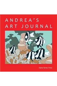 Andrea's Art Journal, Volume 1