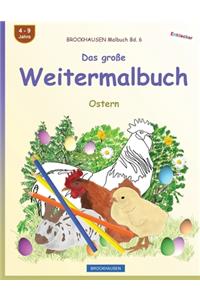 BROCKHAUSEN Malbuch Bd. 6 - Das große Weitermalbuch