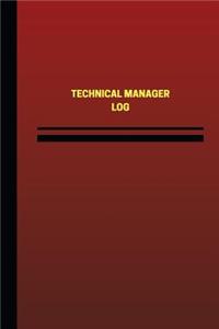Technical Manager Log (Logbook, Journal - 124 pages, 6 x 9 inches)