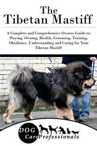 The Tibetan Mastiff
