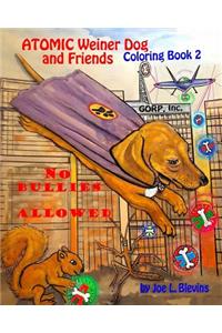 Atomic Weiner Dog and Friends Book 2