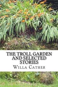 Troll Garden and Selected Stories