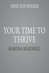 Your Time to Thrive Lib/E