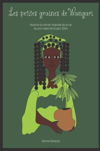 Les petites graines de Wangari