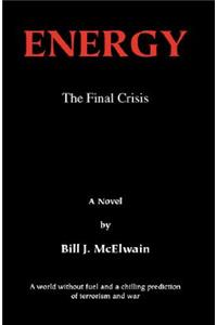 Energy - The Final Crisis