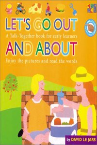 Let's Go Out and About (Talk Together)