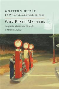 Why Place Matters