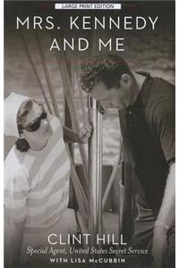 Mrs. Kennedy and Me