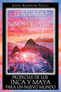 El Regreso de Los Niños de la Luz