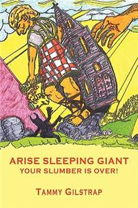 Arise Sleeping Giant