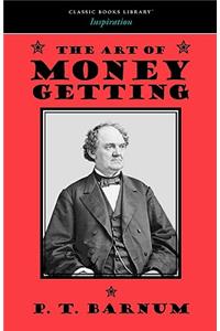 The Art of Money Getting