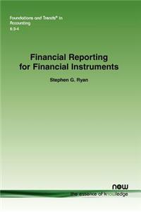 Financial Reporting for Financial Instruments