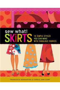 Sew What! Skirts