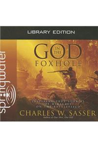God in the Foxhole (Library Edition)