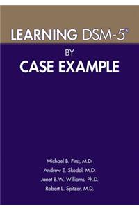 Learning Dsm-5(r) by Case Example