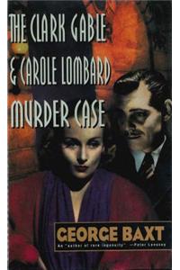 The Clark Gable and Carole Lombard Murder Case