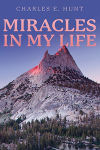 Miracles In My Life