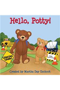Hello, Potty!