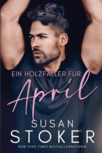 Holzfäller für April