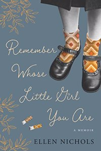 Remember Whose Little Girl You Are