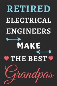 Retired Electrical Engineers Make The Best Grandpas