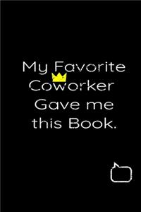My Favorite Coworker Gave me this Book.