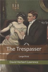 The Trespasser