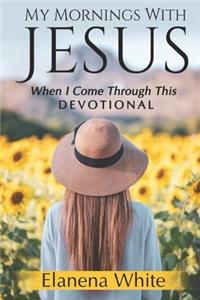 My Mornings With Jesus