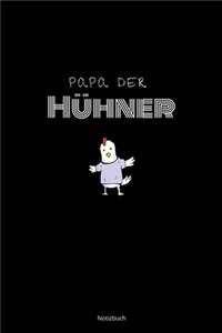 Papa der Hühner Notizbuch