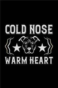 Cold Nose Warm Heart