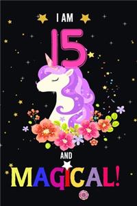 I am 15 And Magical!