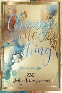 Change one thing 2020 daily action planner