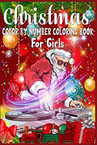 Christmas Color By Number Coloring Book For Girls
