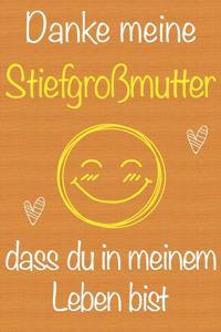 Danke meine Stiefgroßmutter, dass du in meinem Leben bist