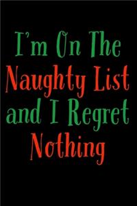 I'm On The Naughty List And I Regret Nothing