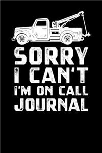 Sorry I Cant Im On Call Journal