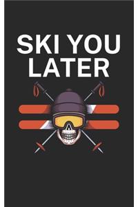 Ski you later