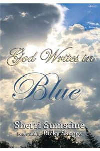 God Writes In Blue