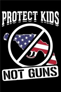 Protect Kids Not Guns