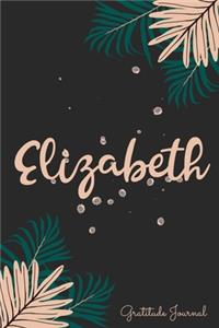 Elizabeth Gratitude Journal