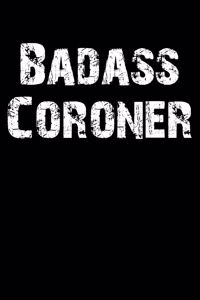 Badass Coroner