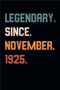 Blank Lined Journal, Notebook, Diary, Planner - Legendary Since November 1925 - 94th Birthday Gift For 94 Years Old Men and Women born in November