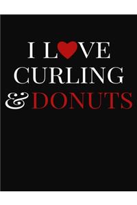 I Love Curling & Donuts