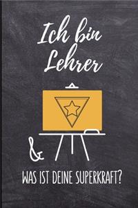 Ich Bin Lehrer & Was Ist Deine Superkraft?
