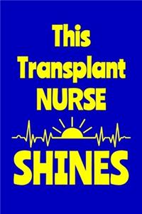 This Transplant Nurse Shines