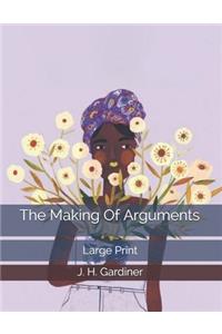 The Making Of Arguments