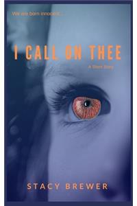 I Call On Thee