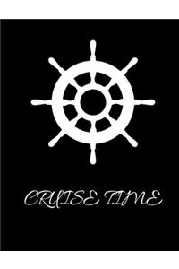 CRUISE TIME - A Blank Lined Journal For Writing About Your Journey