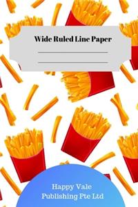 Cute French Fries Wide Ruled Line Paper